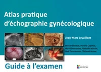 Atlas pratique d'échographie gynécologique