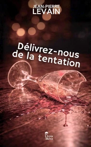 Delivrez-nous de la tentation