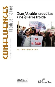 Iran / Arabie saoudite : une guerre froide