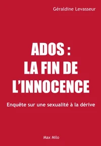 Ados : la fin de l'innocence