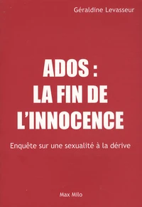 Ados : la fin de l'innocence