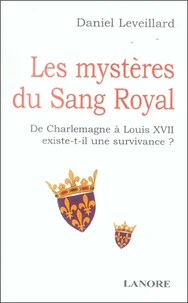 Les mystères du Sang Royal