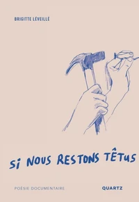 Si nous restons têtus