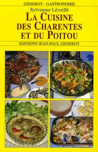 La Cuisine des Charentes et du Poitou