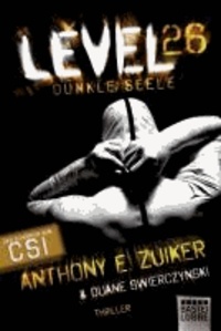 Level 26: Dunkle Seele - Dunkle Seele. Thriller.