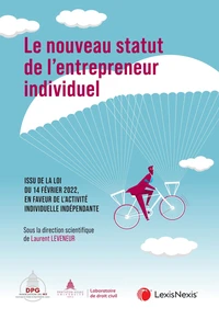 Le nouveau statut de l'entrepreneur individuel