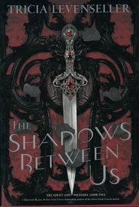 The Shadows Between Us