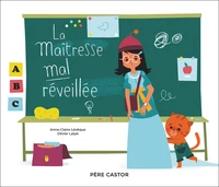 La maîtresse mal réveillée
