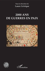 2000 ans de guerres en paix