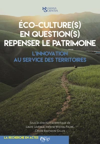 Eco-culture(s) en question(s) repenser le patrimoine
