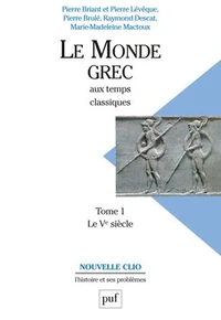 Le Monde Grec aux temps classiques