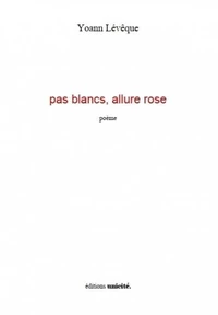 Pas blancs, allure rose