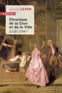Chronique de la cour et de la Ville