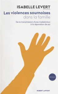 Les violences sournoises dans la famille