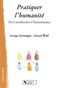 Pratiquer l'humanité