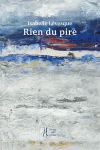 Rien du pire