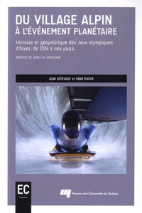 Du village alpin à l'événement planétaire