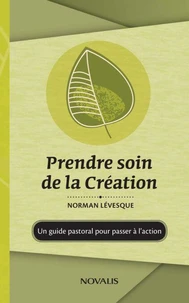 Prendre soin de la creation. un guide pastoral pour passer