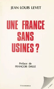Une France sans usines ?