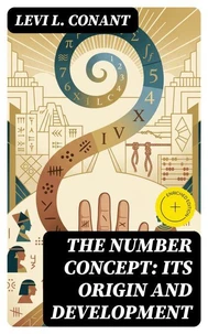 The Number Concept: Its Origin and Development