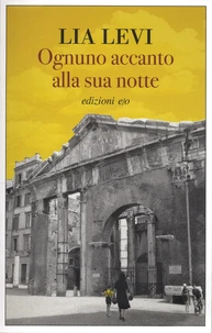 Ognuno accanto alla sua notte