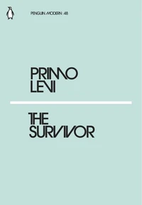 Primo Levi The Survivor /anglais