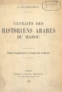 Extraits des historiens arabes du Maroc
