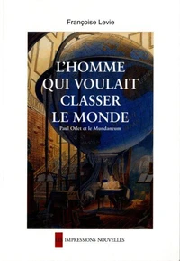 L'Homme qui voulait classer le monde