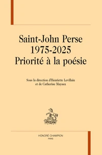 Saint-John Perse 1975-2025