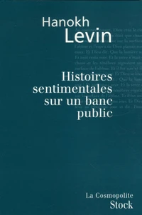 Histoires sentimentales sur un banc public