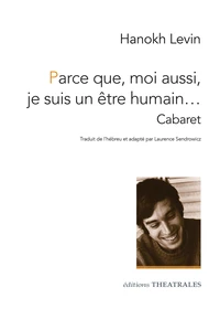 Parce que, moi aussi, je suis un être humain...