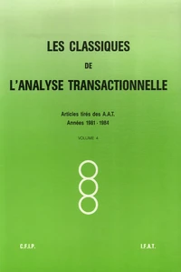 Les Classiques de l'Analyse transactionnelle