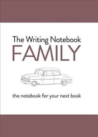 The Writing Notebook: Family