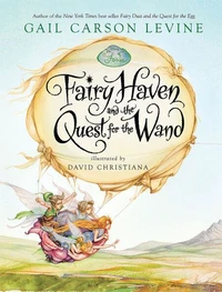Fairy Haven and the Quest for the Wand