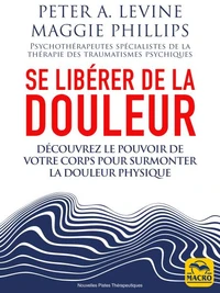 Se libérer de la douleur