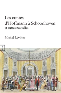 Les contes d'hoffmann a schoonhoven : et autres nouvelles