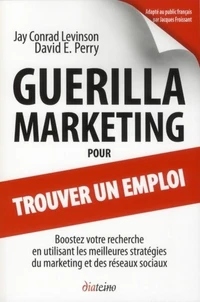 Guérilla marketing pour trouver un emploi