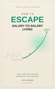 How to Escape Salary-to-Salary Living