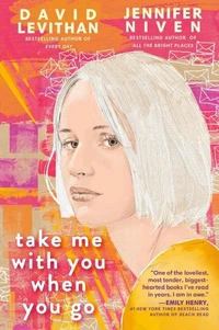 Take Me With You When You Go