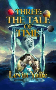 Three: The Tale of Time