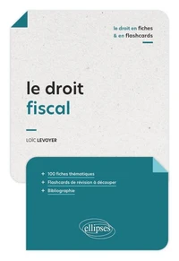 Le droit fiscal en fiches et en flashcards