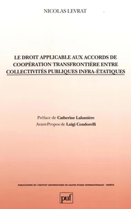 Le droit applicable aux accords de coopération transfrontière entre collectivités publiques infra-étatiques