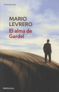 El alma de Gardel