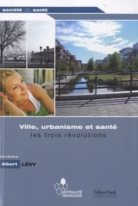 Ville, urbanisme et santé