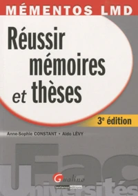 Réussir ses mémoires et thèses