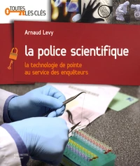 La police scientifique