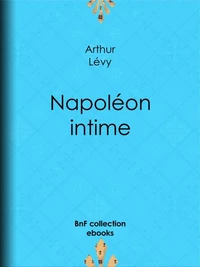 Napoléon intime
