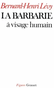 La Barbarie à visage humain