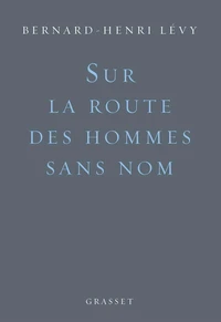 Sur la route des hommes sans nom