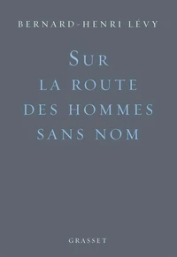 Sur la route des hommes sans nom